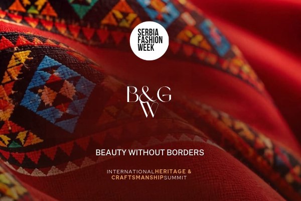 Serbia Fashion Week: moda i nasleđe